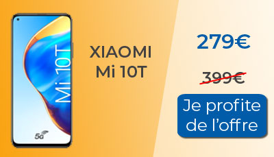 120? de remise sur le Xiaomi Mi 10T