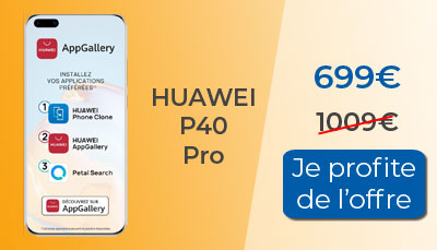 Soldes : -400? de remise sur le Huawei P40 Pro