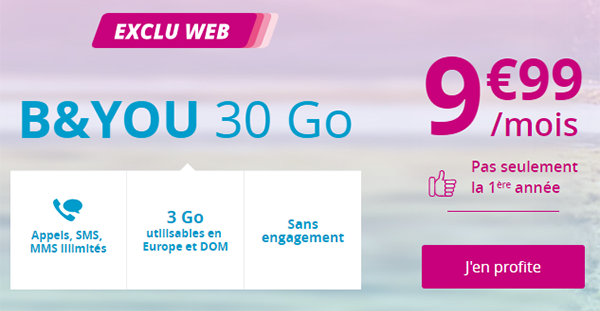 Le forfait mobile B&You 30 Go à 9,99 euros par mois à vie