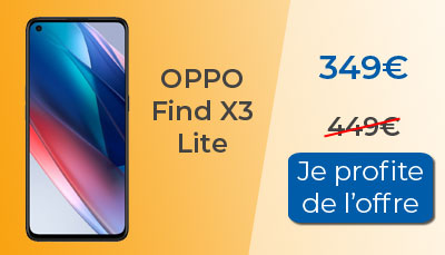 100? de remise sur l'Oppo Find X3 Lite