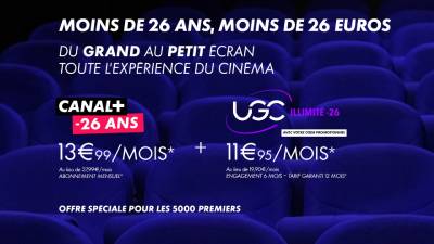 canal plus et UGC promo moins de 26 ans