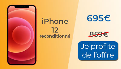 L'iPhone 12 reconditionné à 695? seulement